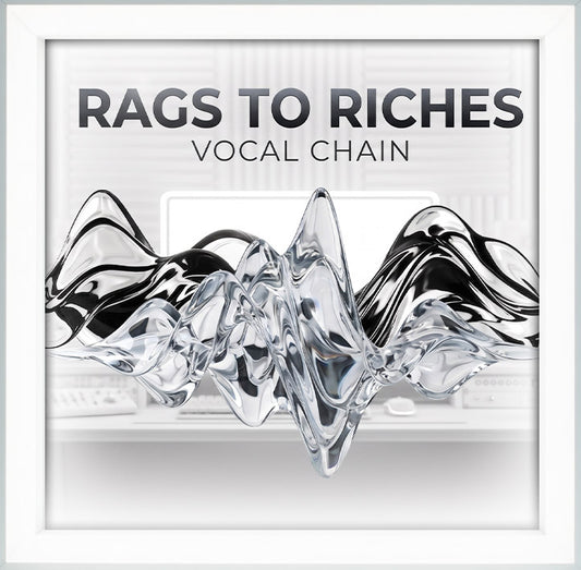 Rags To Riches Vocal Chain (Pro Tools, FL Studio, Logic, Ableton)